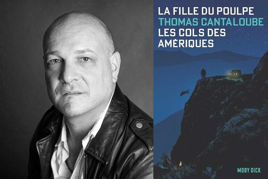 Les cols des Amériques de Thomas Cantaloube