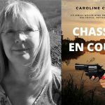 Chasses en cours de Caroline Comte