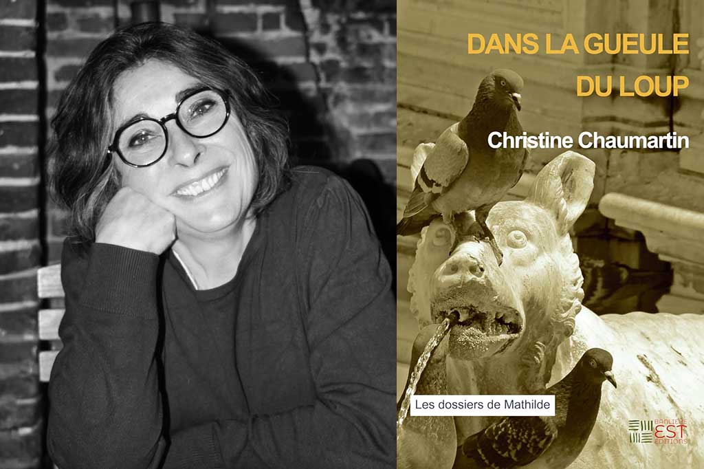 Dans la gueule du Loup de Christine Chaumartin