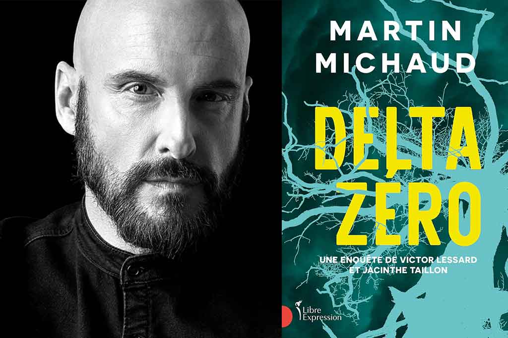 Delta Zero de Martin Michaud