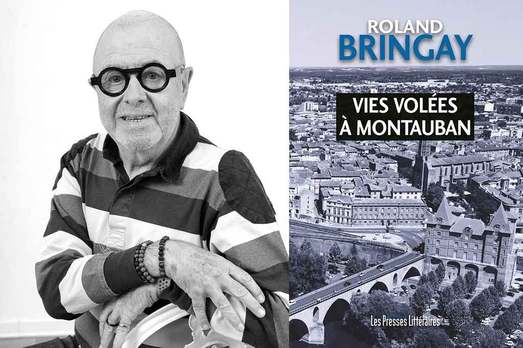 Vies volées a Montauban de Roland Bringay