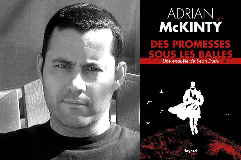 Des promesses sous les balles de Adrian McKinty