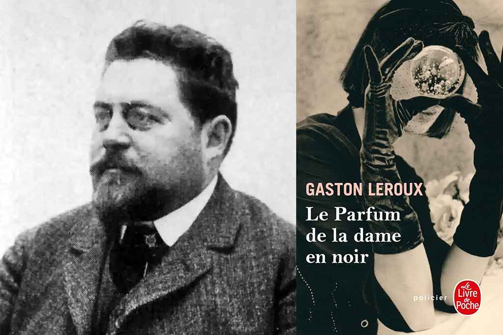 Le parfum de la dame en noir de Gaston Leroux