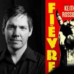 Fièvre noire de Keith Rosson