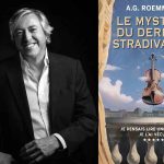Le mystère du dernier Stradivarius d'Alexandro Guillermo Roemmers