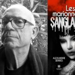 Les marionnettes sanglantes de Alexandre Serres