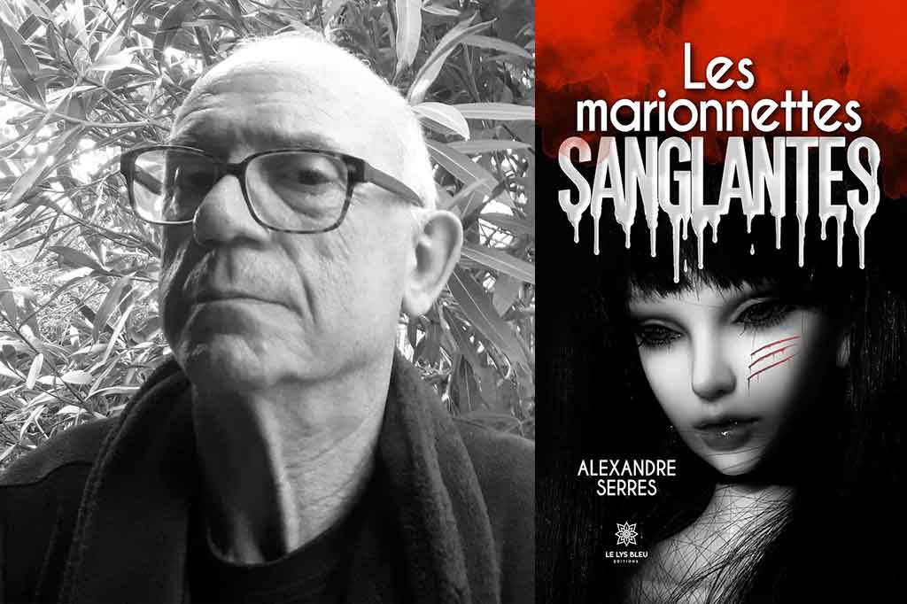Les marionnettes sanglantes de Alexandre Serres