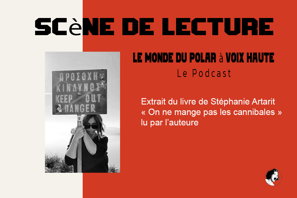 Scène de lecture : "On ne mange pas les cannibales de Stéphanie Artarit