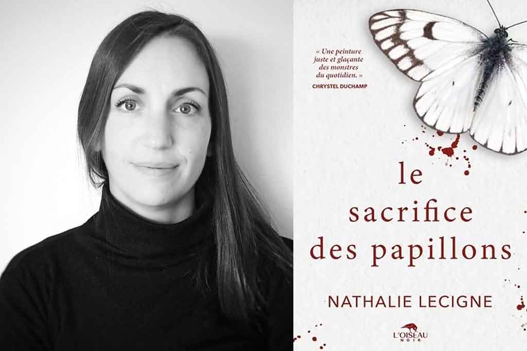 Le sacrifice des papillons de Nathalie Lecigne
