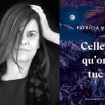 Celles qu’on tue de Patricia Melo