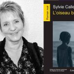 L’oiseau bleu de Sylvie Callet