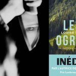 Les Ogres de Louise Mey
