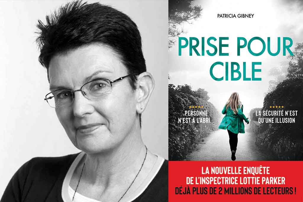 Prise pour cible de Patricia Gibney