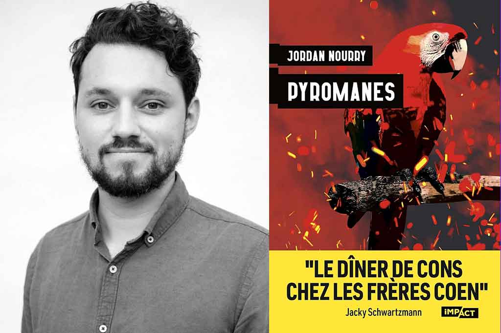 Pyromanes de Jordan Nourry