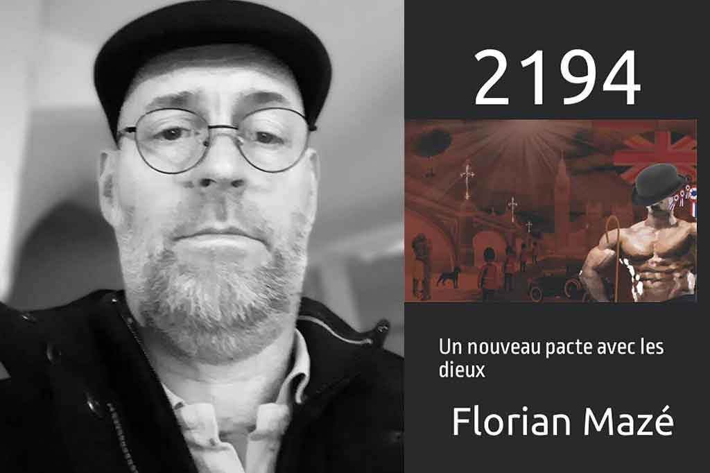 2194 Un nouveau pacte avec les Dieux de Florian Mazé
