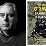 Braquage à Belfast de Richard O'Rawe