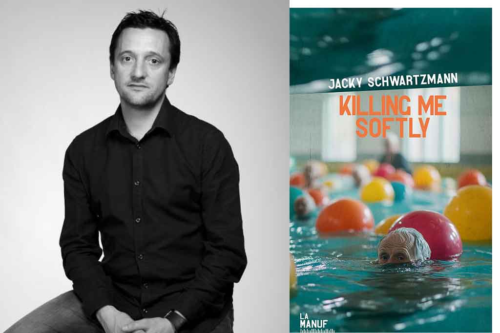 Killing me softly de Jacky Schwartzmann