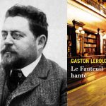 Le fauteuil hanté de Gaston Leroux