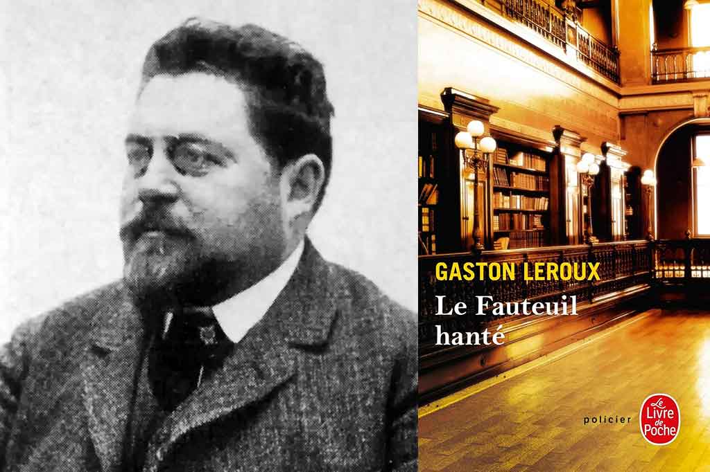 Le fauteuil hanté de Gaston Leroux