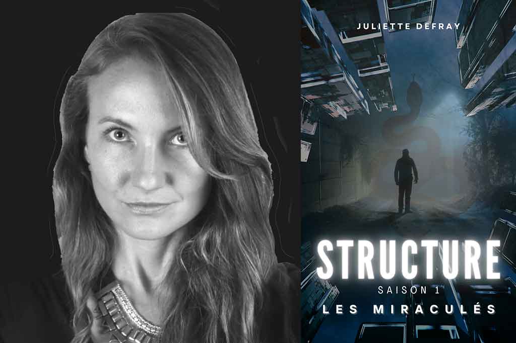 Structure - Tome 1 Les Miraculés de Juliette Defray