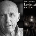 Le deuxième souffle de José Giovanni