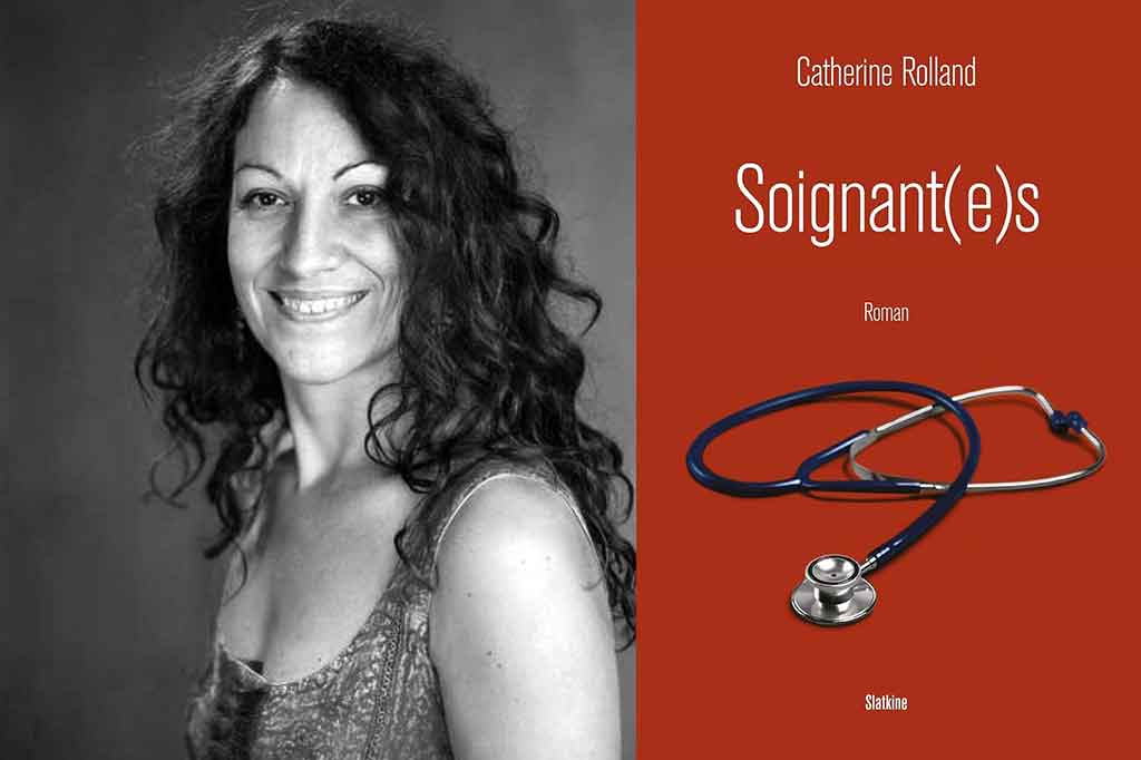 Soignant(e)s de Catherine Rolland
