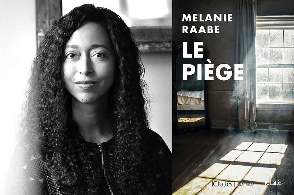 Le piège de Melanie Raabe